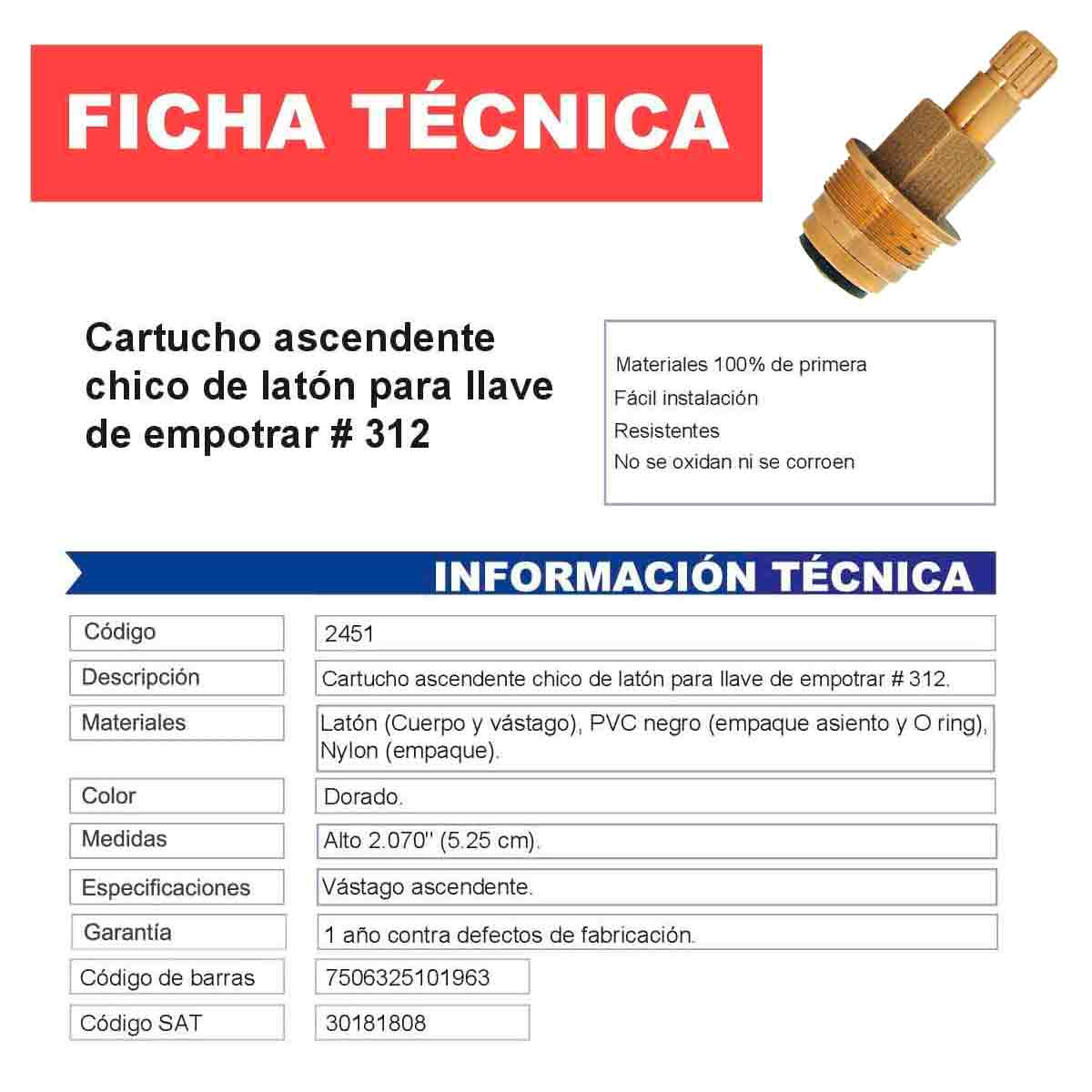 CARTUCHO ASCENDENTE CH DE LATON P/LLAVE DE EMPOTRAR #312 FLEXIMATIC FLEXIMATIC SA DE CV Ferreabasto