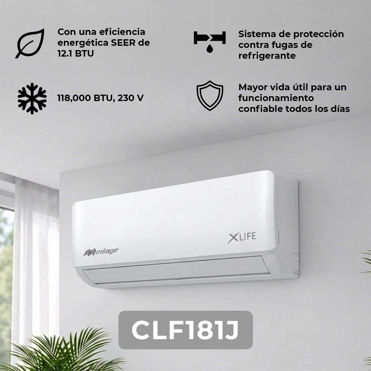 Aire Acondicionado Minisplit 18,000 BTU 230V Xlife Mirage CLF181J MIRAGE Ferreabasto