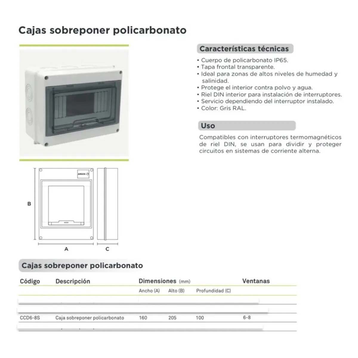 Caja Sobreponer Riel Policarbonato 6-8 Ventanas 240V 100A 60Hz