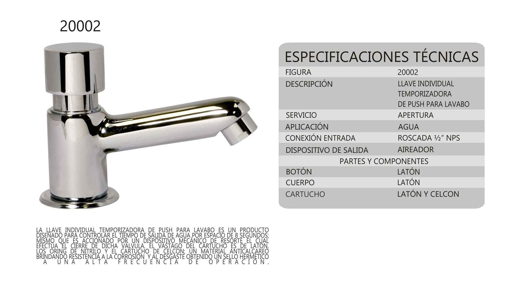 ficha tecnica Llave Individual Temporizadora Push Para Lavabo Fontanery